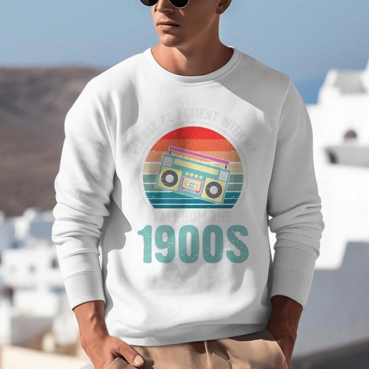 Please Be Patient With Me I'm From The 1900s Music Premium Unisex Sweatshirt