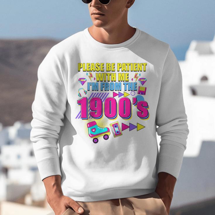 Please Be Patient With Me I'm From The 1900s Retro Vibes Premium Unisex Sweatshirt Please Be Patient With Me I'm From The 1900s Retro Vibes Premium Unisex Sweatshirt