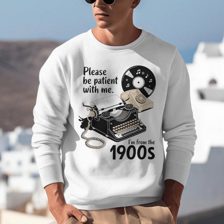 Please Be Patient I'm From The 1900s Sarcastic Joke Premium Tri-Blend Unisex Sweatshirt Please Be Patient I'm From The 1900s Sarcastic Joke Premium Tri-Blend Unisex Sweatshirt
