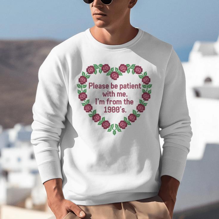 Please Be Patient With Me I'm From The 1900S Vintage Floral Premium Tri-Blend Unisex Sweatshirt Please Be Patient With Me I'm From The 1900S Vintage Floral Premium Tri-Blend Unisex Sweatshirt