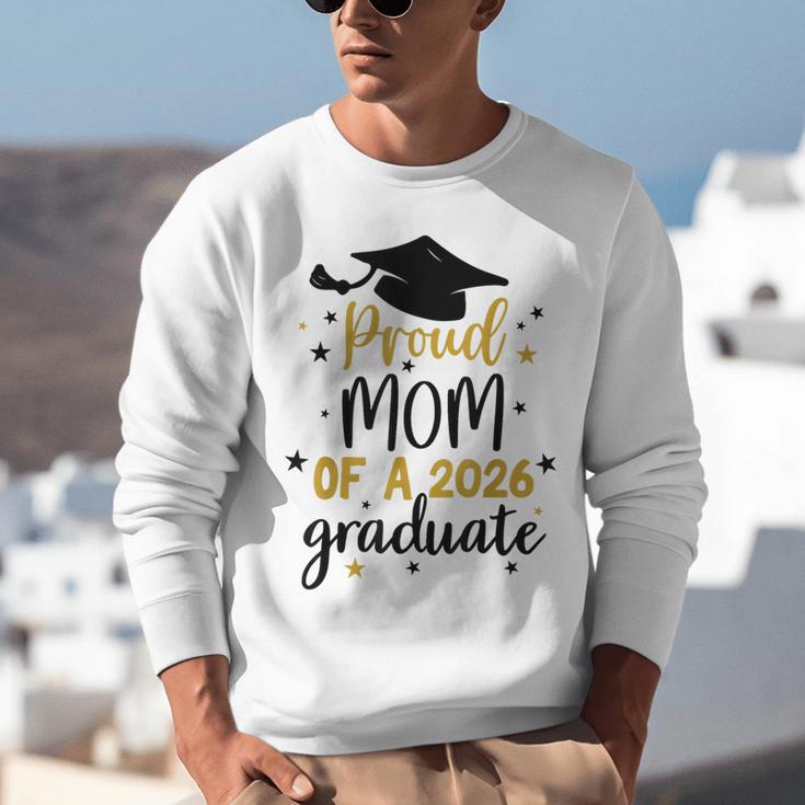 Proud Mom Of A Class Of 2026 Graduate Senior Graduation 2026 Unisex Sweatshirt