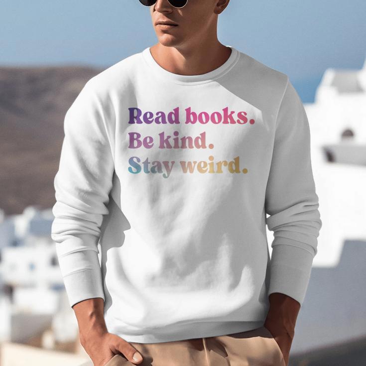 Read Books Be Kind Stay Weird Book Lover Premium Tri-Blend Unisex Sweatshirt