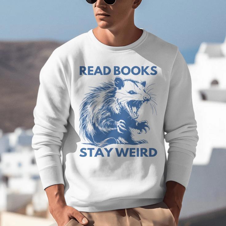 Read Books Stay Weird Unisex Sweatshirt Read Books Stay Weird Unisex Sweatshirt