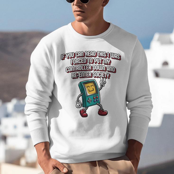 If You Can Read This Gamer Humor Gaming Introvert Unisex Sweatshirt