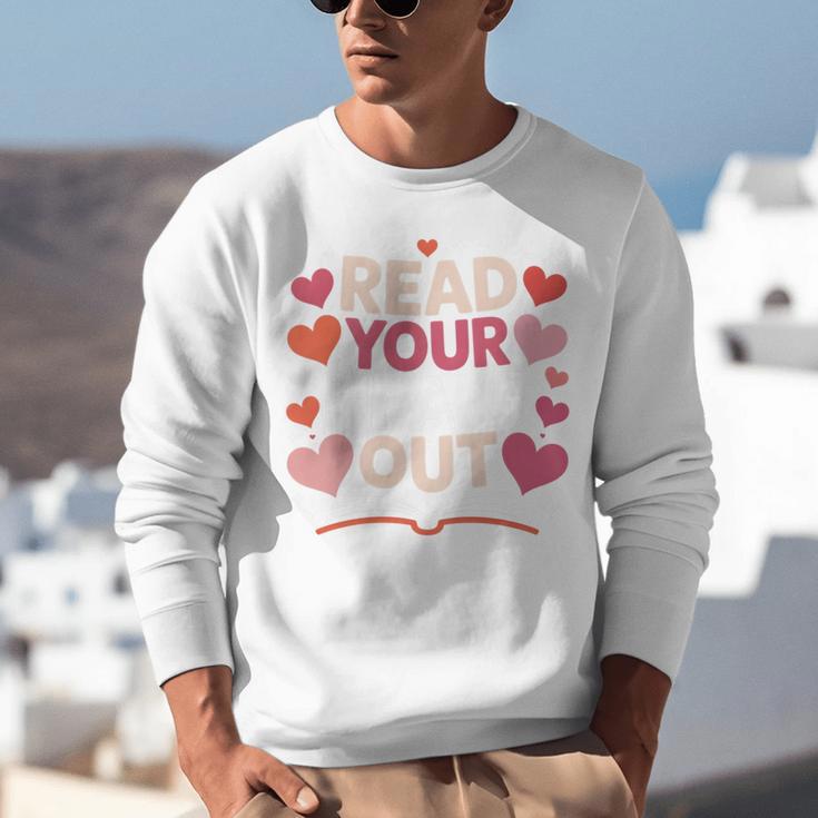 Read Your Heart Out Teacher Valentines Day Reading Book Love Unisex Sweatshirt Read Your Heart Out Teacher Valentines Day Reading Book Love Unisex Sweatshirt
