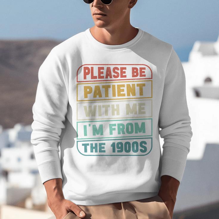 Retro Humor Please Be Patient With Me I'm From The 1900s Premium Unisex Sweatshirt