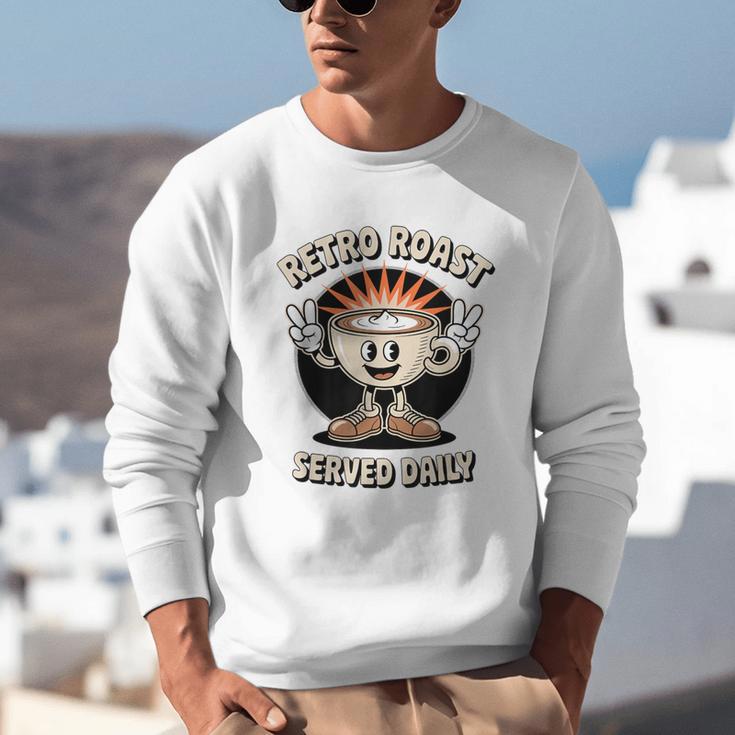 Retro Roast Coffee Retro Cartoon Vintage Nostalgia Fun Unisex Sweatshirt Retro Roast Coffee Retro Cartoon Vintage Nostalgia Fun Unisex Sweatshirt