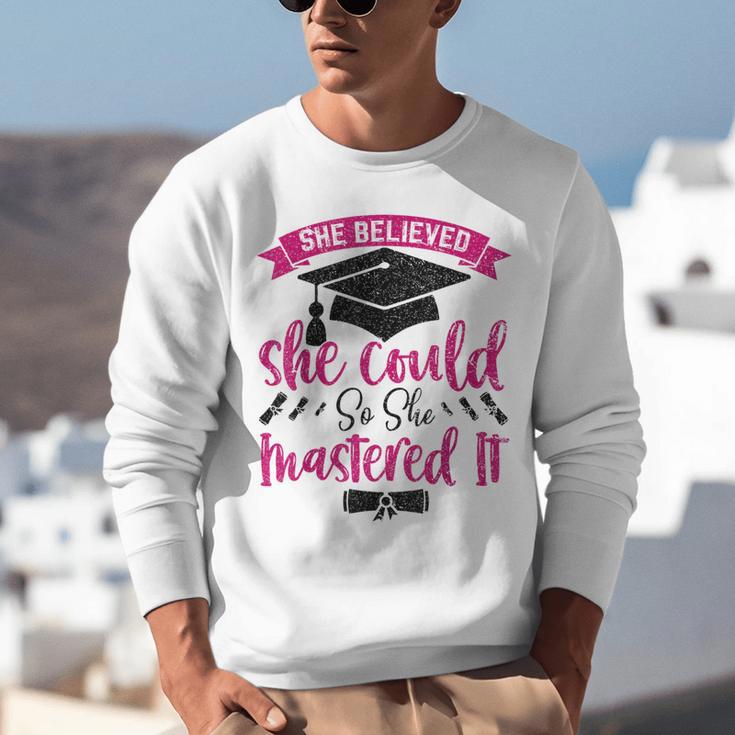 She Believed She Could So She Mastered It Graduation Unisex Sweatshirt