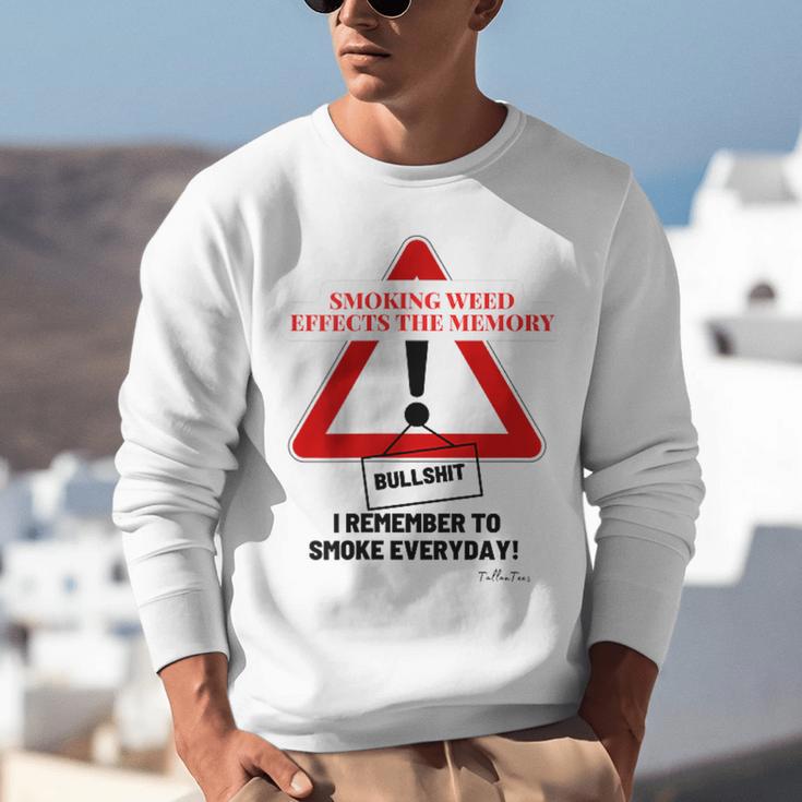 Smoking Weed Effects The Memory Unisex Sweatshirt Smoking Weed Effects The Memory Unisex Sweatshirt