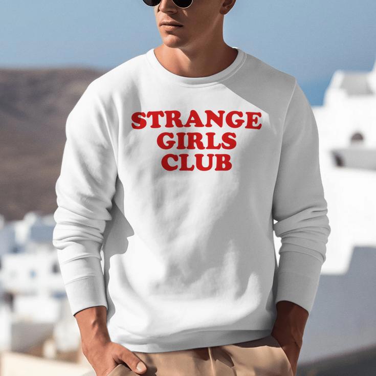 Strange Girls Club Weird Antisocial Introvert Humor Unisex Sweatshirt
