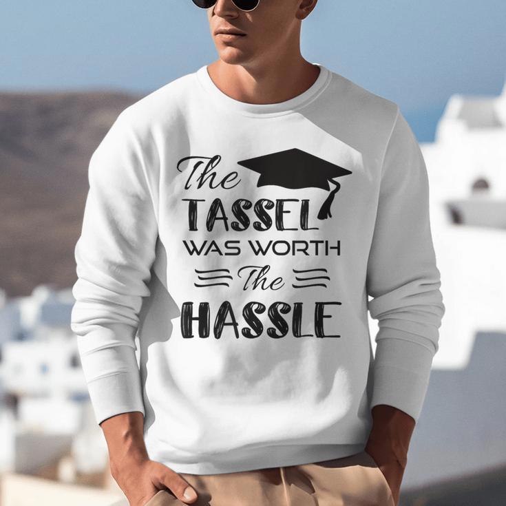 The Tassel Was Worth The Hassle Shirt Graduation TShirt Unisex Sweatshirt