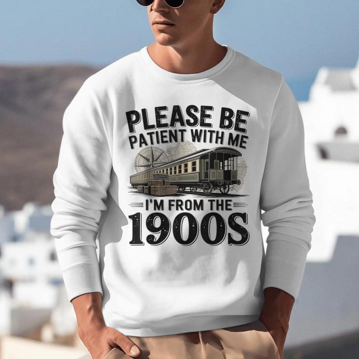 Vintage Be Patient With Me I'm From The 1900s Steam Train Unisex Sweatshirt Vintage Be Patient With Me I'm From The 1900s Steam Train Unisex Sweatshirt