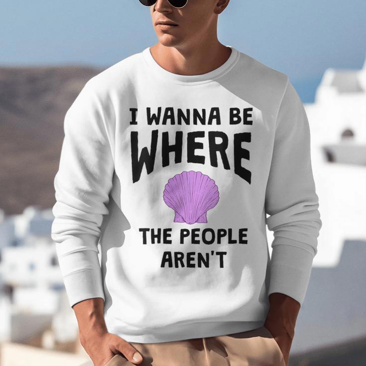 I Wanna Be Where The People Aren't Introvert Unisex Sweatshirt I Wanna Be Where The People Aren't Introvert Unisex Sweatshirt