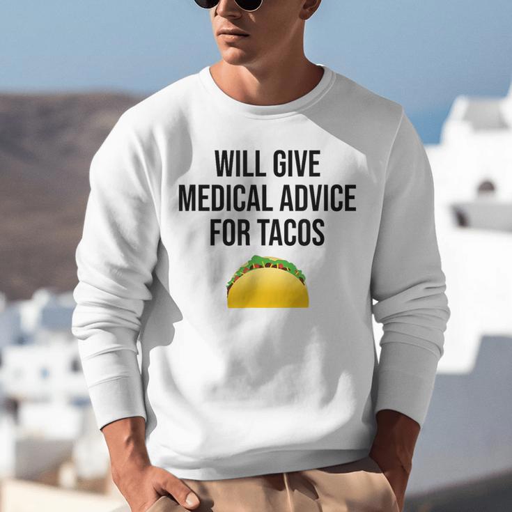 Will Give Medical Advice For Tacos Shirt Graduation MD Unisex Sweatshirt