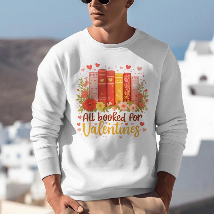 Women's All Booked For Valentine Teacher Valentines Reading Book Unisex Sweatshirt