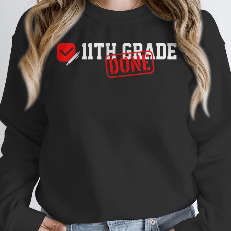 11th Grade Done Last Day Of Schoo 11th Grade Graduation Unisex Sweatshirt