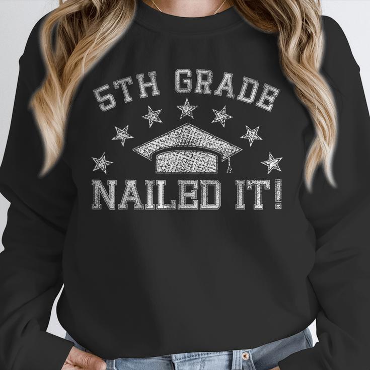 5th Grade Graduation Nailed It Class Of 2024 School Student Unisex Sweatshirt