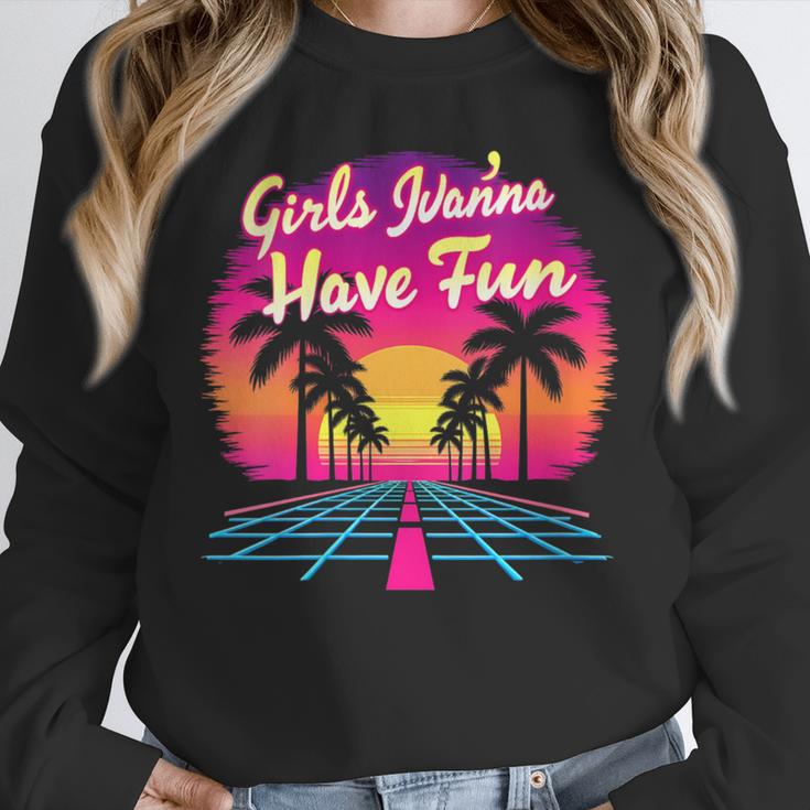 80s Fashion Girls Just Wanna Have Fun 1980s Nostalgia Unisex Sweatshirt 80s Fashion Girls Just Wanna Have Fun 1980s Nostalgia Unisex Sweatshirt