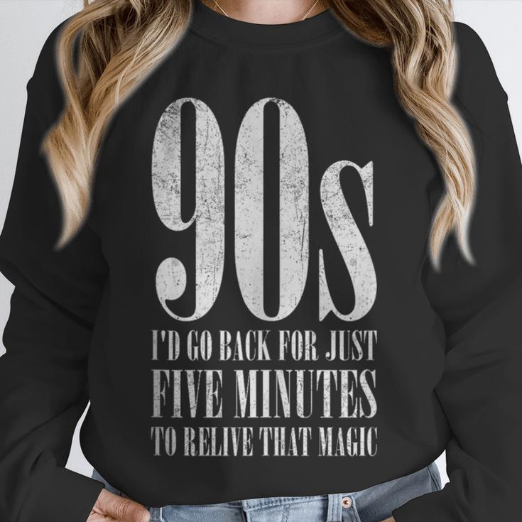 The 90s I'd Go Back For Five Minutes Nostalgia Quote Unisex Sweatshirt