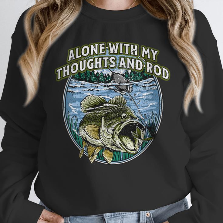 Alone With My Thoughts And Rod Introvert Fishing Antisocial Unisex Sweatshirt