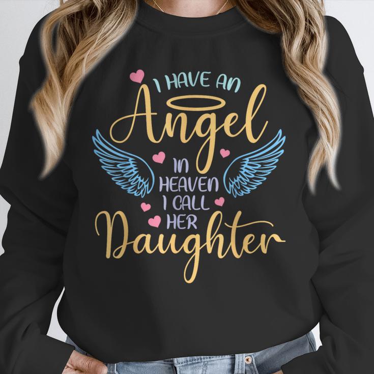 I Have An Angel In Heaven I Call Her Daughter Loving Memory Unisex Sweatshirt I Have An Angel In Heaven I Call Her Daughter Loving Memory Unisex Sweatshirt