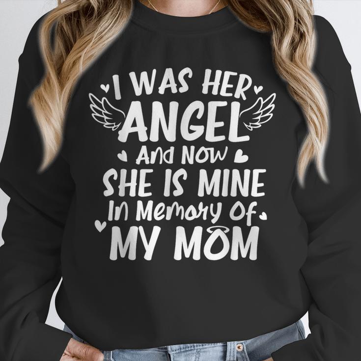 I Was Her Angel And Now She Is Mine In Memory Of My Mom Cute Unisex Sweatshirt
