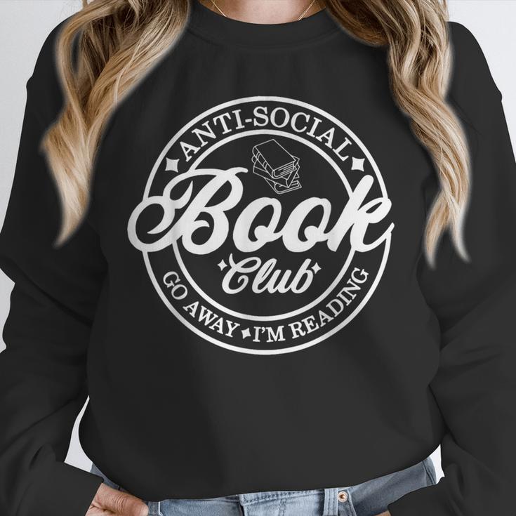 Anti Social Book Club Go Away I'm Reading Bookworm Unisex Sweatshirt