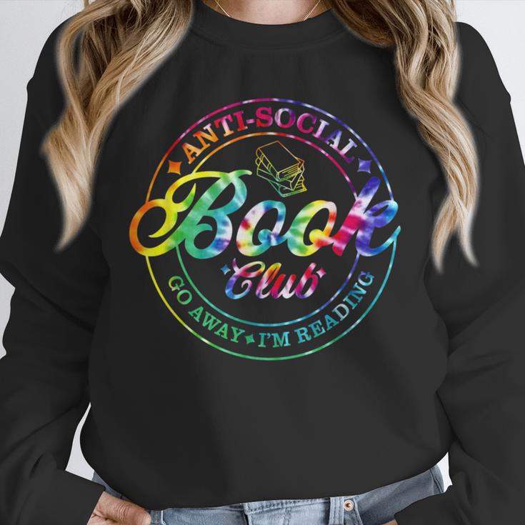 Anti Social Book Club Go Away I'm Reading Book Tie Dye Unisex Sweatshirt