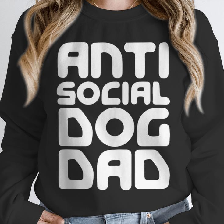 Anti-Social Dog Dad Quote For Anti Social Introvert Persons Unisex Sweatshirt