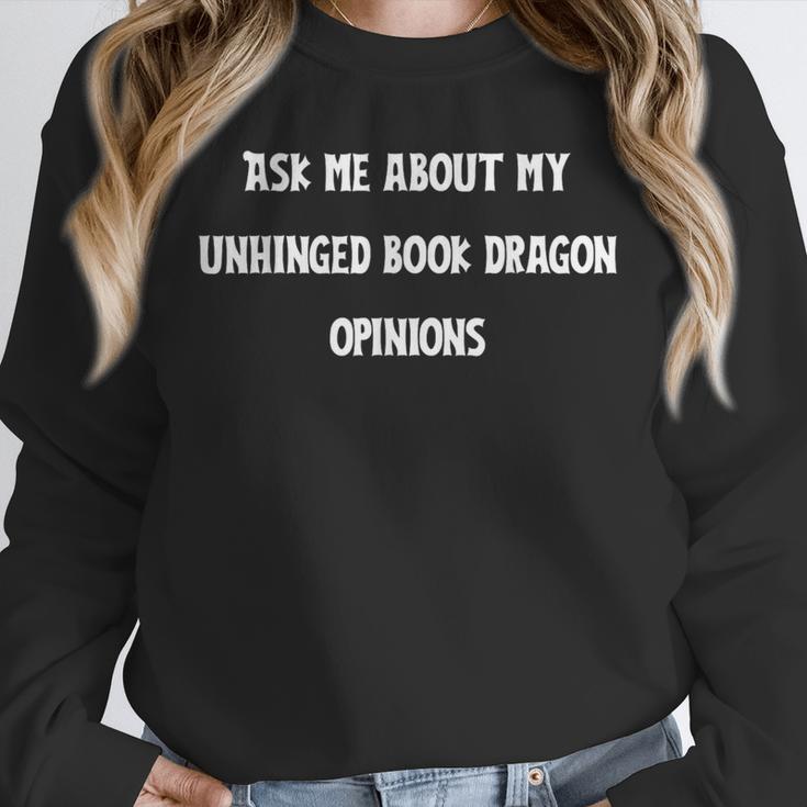 Ask Me About My Unhinged Book Dragon Opinions Fantasy Reader Unisex Sweatshirt