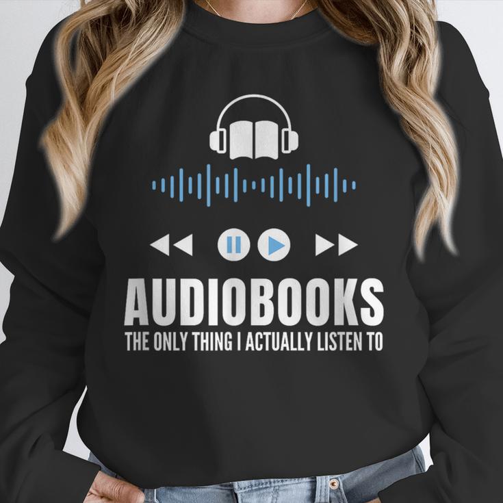 Audiobooks Listener Book Reading Lover Fun Unisex Sweatshirt