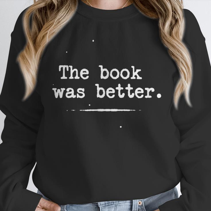 Author Typewriter The Book Was Better Unisex Sweatshirt