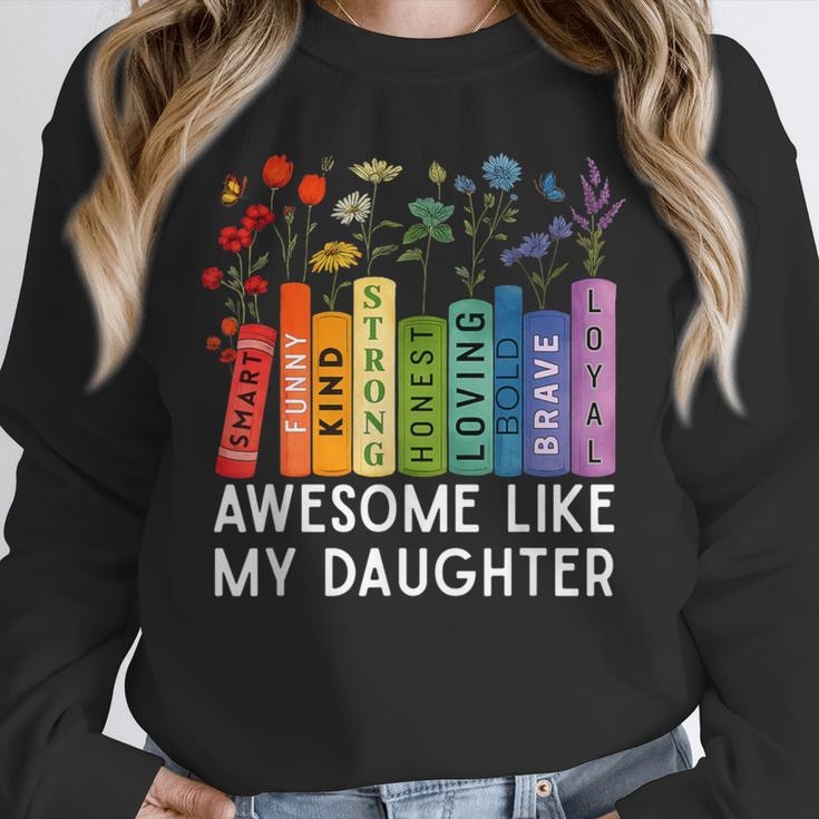 Awesome Like My Daughter Books Floral Proud Mom Women Unisex Sweatshirt