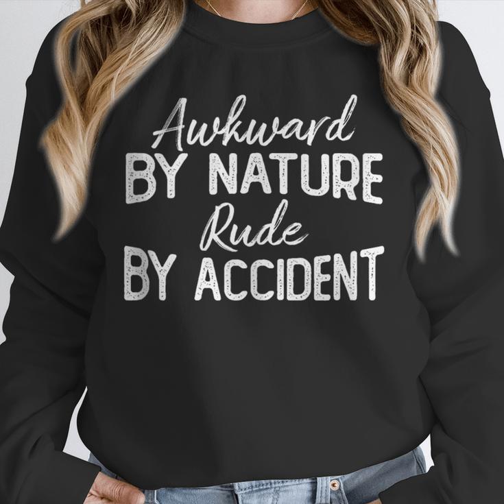 Awkward By Nature Rude By Accident Sarcastic Introvert Unisex Sweatshirt