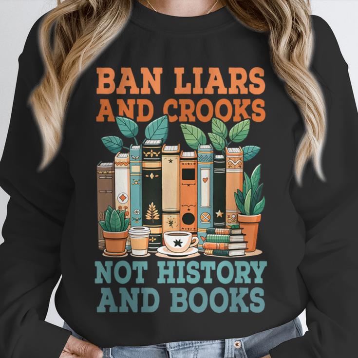 Ban Liars And Crooks Not History And Books Bookworm Library Unisex Sweatshirt Ban Liars And Crooks Not History And Books Bookworm Library Unisex Sweatshirt