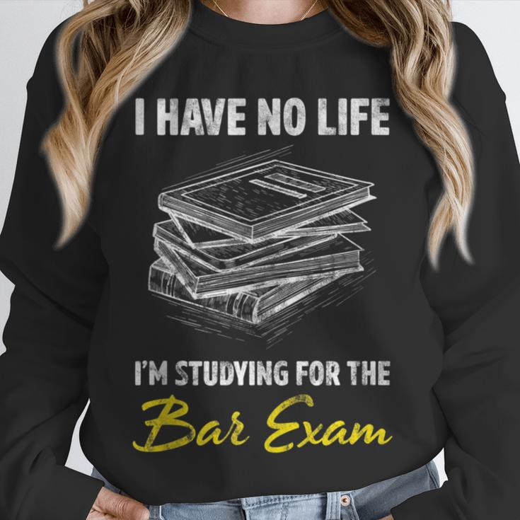 Bar Exam Law School Graduation I Have No Life Unisex Sweatshirt
