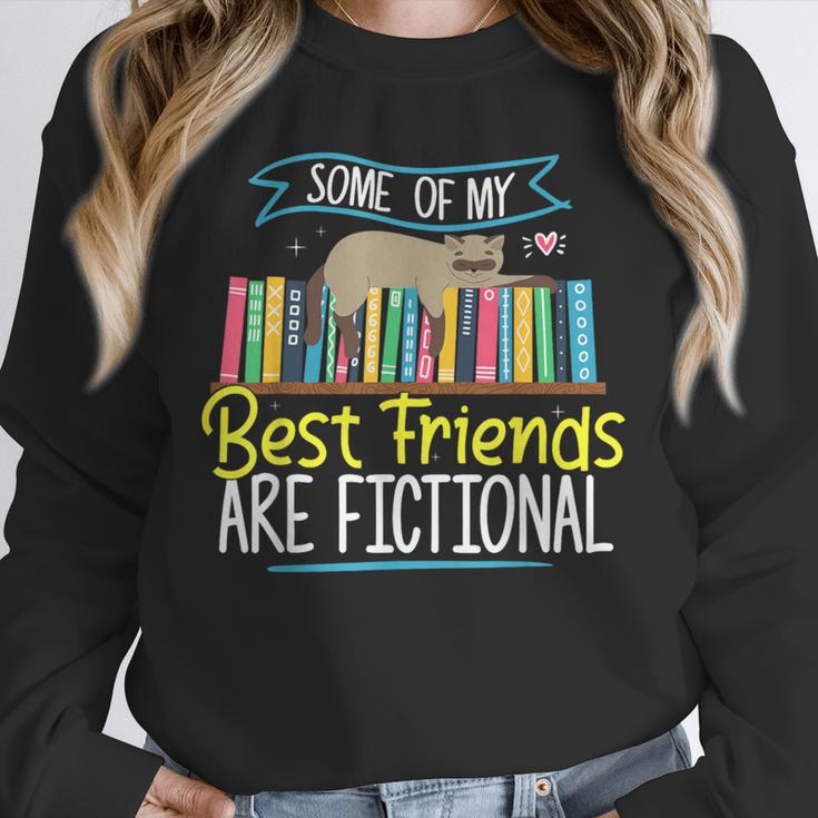 Some Of My Best Friends Are Fictional Book Lover Bookworm Unisex Sweatshirt