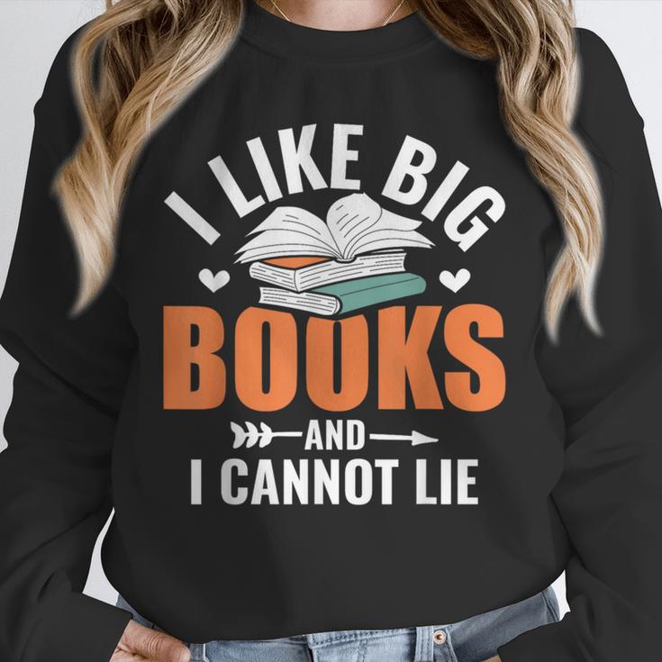 I Like Big Books I Cannot Lie School Librarian Book Lover Unisex Sweatshirt