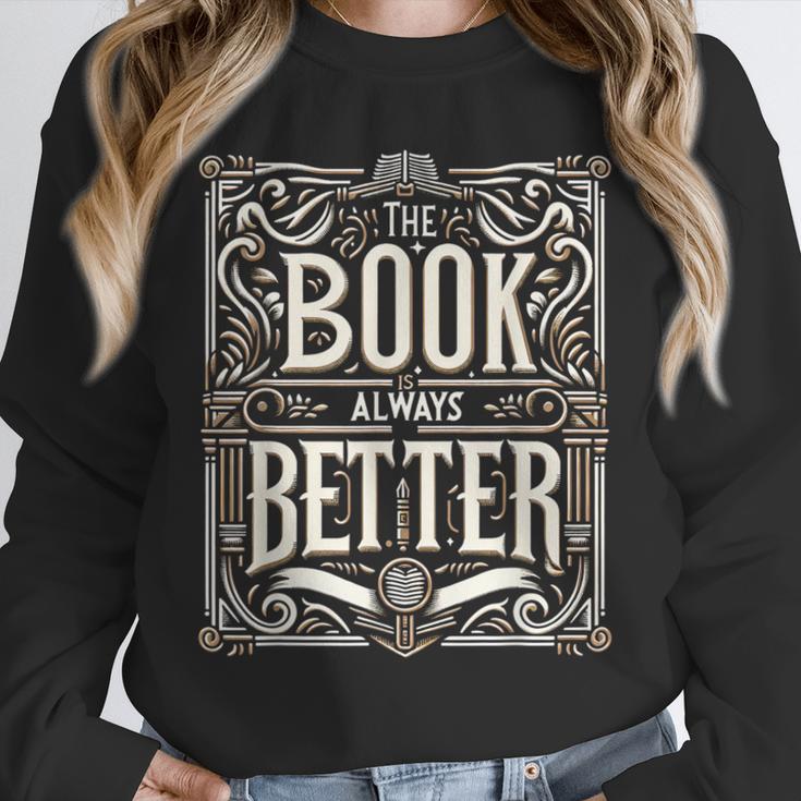 The Book Is Always Better Reader Preference Unisex Sweatshirt The Book Is Always Better Reader Preference Unisex Sweatshirt