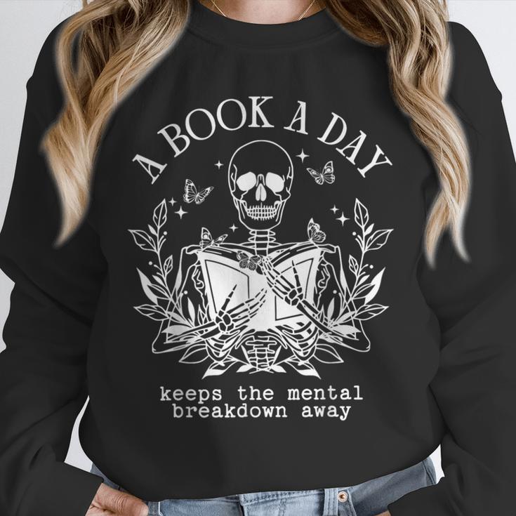 A Book A Day Keep The Mental Breakdown Away Unisex Sweatshirt A Book A Day Keep The Mental Breakdown Away Unisex Sweatshirt