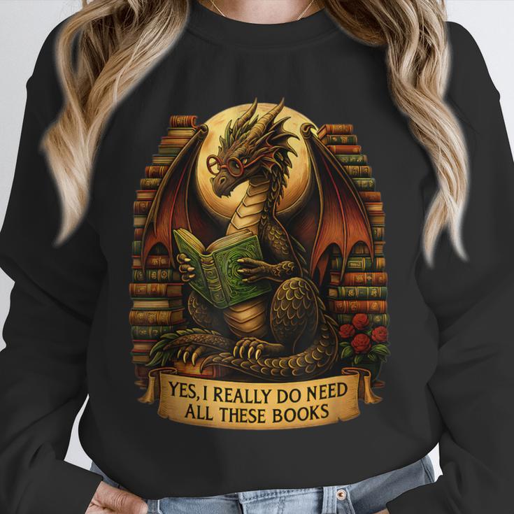 Book Dragon Yes I Really Do Need All These Books Men Women Unisex Sweatshirt Book Dragon Yes I Really Do Need All These Books Men Women Unisex Sweatshirt