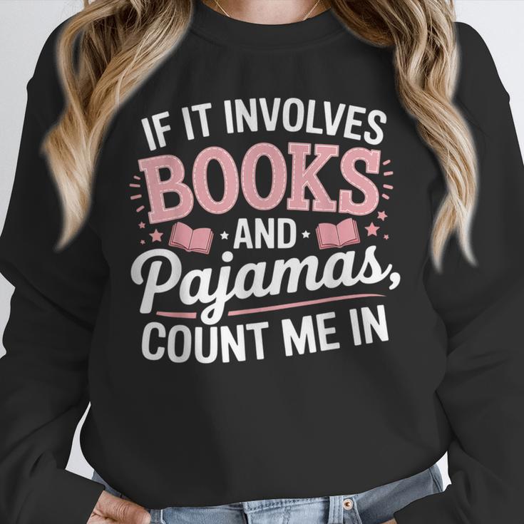 Book And Pajamas Humorous Book Lover Reading Bedtime Unisex Sweatshirt