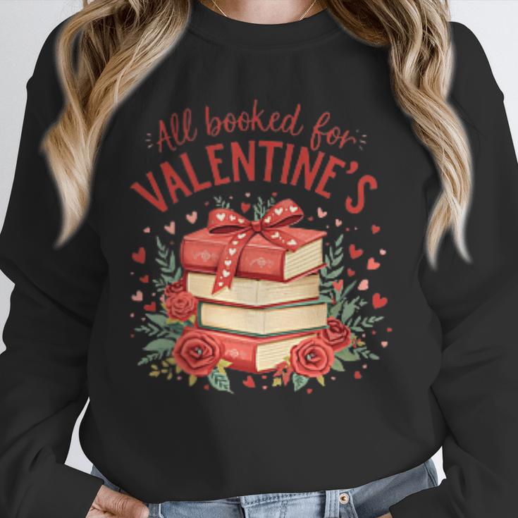 All Booked For Valentine's Book Lovers Romantic Readers Unisex Sweatshirt