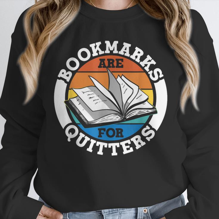 Bookmarks Are For Quitters Reader Read Book Reading Unisex Sweatshirt Bookmarks Are For Quitters Reader Read Book Reading Unisex Sweatshirt