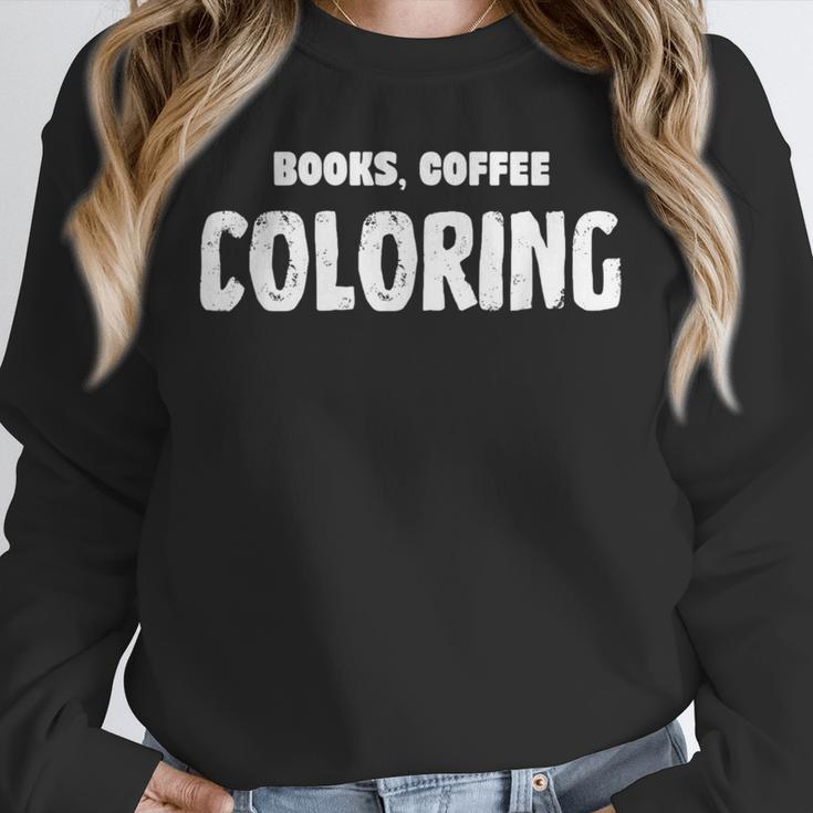 Books Coffee Coloring Unisex Sweatshirt Books Coffee Coloring Unisex Sweatshirt