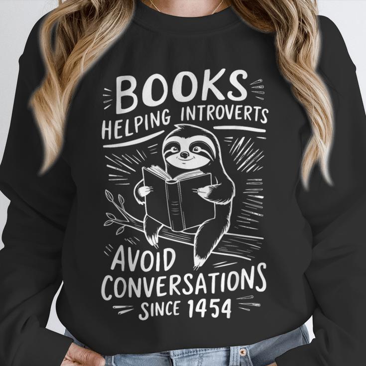 Books Helping Introverts Avoid Conversations Since 1454 Unisex Sweatshirt