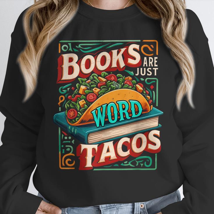 Books Are Just Word Tacos Shirt Book Shirts Reader Unisex Sweatshirt Books Are Just Word Tacos Shirt Book Shirts Reader Unisex Sweatshirt