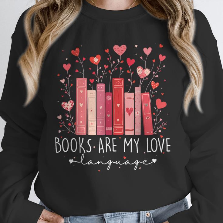 Books Are My Love Language Valentine Reads Bookish Club Unisex Sweatshirt