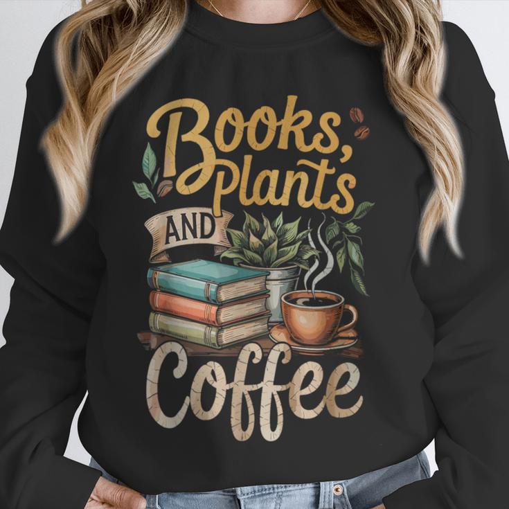 Books Plants And Coffee Growing Plant Gardening Planting Unisex Sweatshirt
