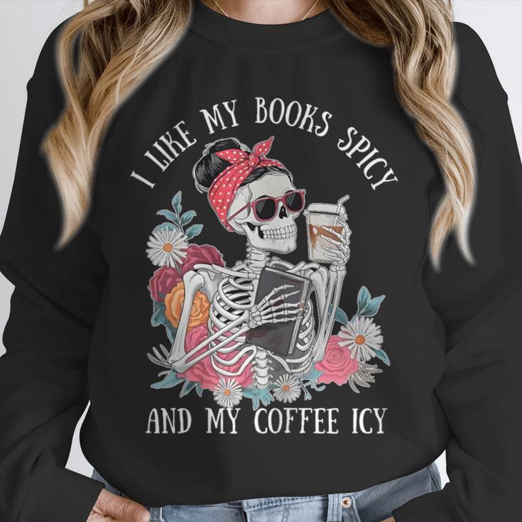I Like My Books Spicy And My Coffee ICY Skeleton Women Unisex Sweatshirt I Like My Books Spicy And My Coffee ICY Skeleton Women Unisex Sweatshirt